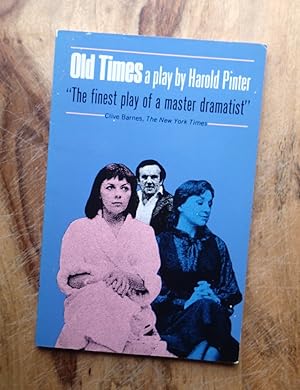 Seller image for OLD TIMES : A Play by Harold Pinter for sale by 100POCKETS