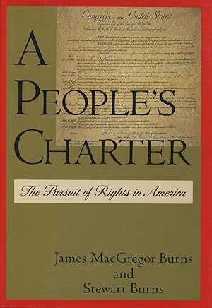 Imagen del vendedor de A People's Charter: The Pursuit Of Rights In America a la venta por Kenneth A. Himber