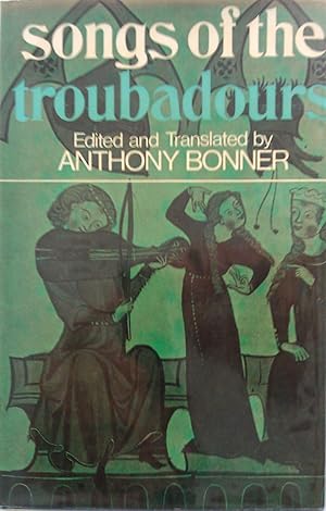 Imagen del vendedor de Songs of the Troubadours a la venta por Banfield House Booksellers