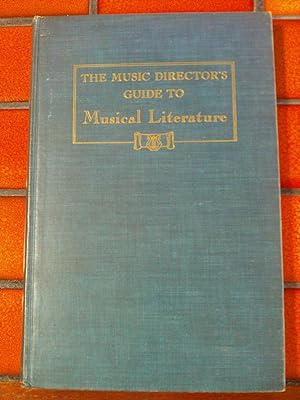 Seller image for The Music Director's Guide to Musical Literature for sale by Banfield House Booksellers