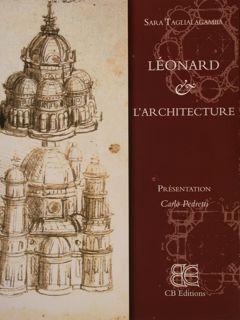 Image du vendeur pour LEONARD & L'ARCHITECTURE. Presentation Carlo Pedretti. mis en vente par EDITORIALE UMBRA SAS