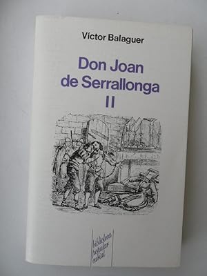 Bild des Verkufers fr Don Joan De Serrallonga II zum Verkauf von Clement Burston Books