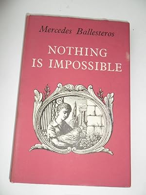 Seller image for Nothing is Impossible for sale by Clement Burston Books