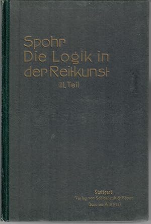 Imagen del vendedor de Der Logik in der Reitkunst: Part 3 a la venta por Robin Bledsoe, Bookseller (ABAA)