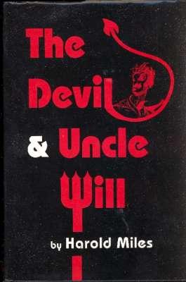 The Devil & Uncle Will.