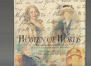 WOMEN OF WORDS. A Personal Introduction to Thirty-Five Important Writers.