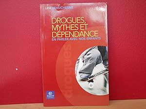 Image du vendeur pour Drogues, mythes et dpendance en parler avec nos enfants mis en vente par La Bouquinerie  Dd