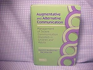 Imagen del vendedor de Augmentative and Alternative Communication: Management of Severe Communication Disorders in Children and Adults a la venta por Gene The Book Peddler