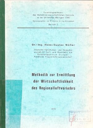 Methodik zur Ermittlung der Wirtschaftlichkeit des Regionalluftverkehrs. Forschungsarbeiten des V...