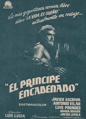 EL PRINCIPE ENCADENADO : Director: Luis Lucia - Actores: Javier Escrivá, Antonio Vilar, Luis Pren...