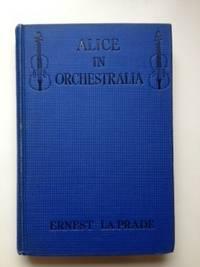 Seller image for Alice In Orchestralia for sale by WellRead Books A.B.A.A.