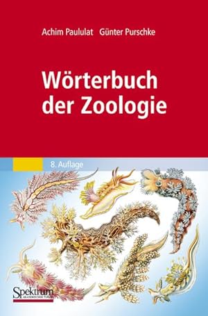 Bild des Verkufers fr Wrterbuch der Zoologie : Tiernamen, allgemeinbiologische, anatomische, physiologische, kologische Termini zum Verkauf von AHA-BUCH GmbH