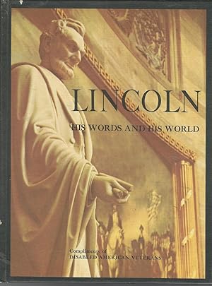 Image du vendeur pour Lincoln: His Words and His World mis en vente par Dorley House Books, Inc.