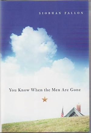 Bild des Verkufers fr You Know When the Men Are Gone zum Verkauf von Sawtooth Books, ABAA