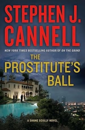 Seller image for Cannell, Stephen J. | Prostitute's Ball, The | Signed First Edition Copy for sale by VJ Books