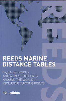 Reeds Marine Distance Tables. 59,000 Distances and 500 Ports Around the World. (Reed's Professional)