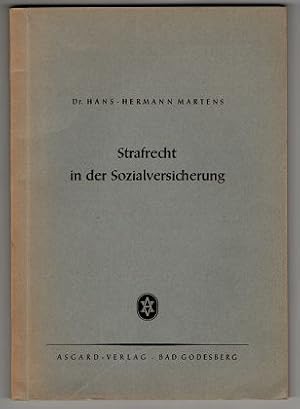 Strafrecht in der Sozialversicherung. Fortbildung und Praxis ; Heft 31.