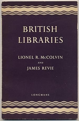 Seller image for British Libraries for sale by Between the Covers-Rare Books, Inc. ABAA