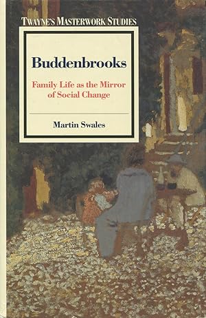 Imagen del vendedor de Buddenbrooks: Family Life As the Mirror of Social Change a la venta por Kenneth A. Himber