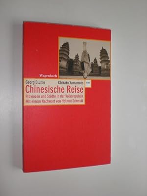 Imagen del vendedor de Chinesische Reise. Provinzen und Stdte in der Volksrepublik. Mit einem Nachwort von Helmut Schmidt. a la venta por Stefan Kpper