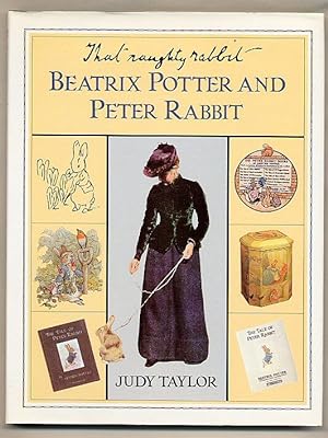 Seller image for That Naughty Rabbit: Beatrix Potter and Peter Rabbit for sale by Little Stour Books PBFA Member