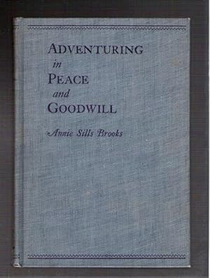 Adventuring in Peace and Goodwill: A Junior Vacation School