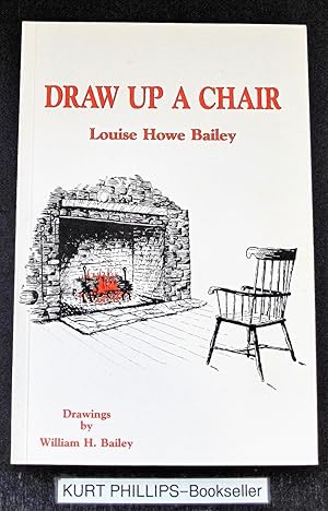 Immagine del venditore per Draw Up A Chair (Signed Copy) venduto da Kurtis A Phillips Bookseller