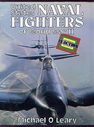 UNITED STATES NAVAL FIGHTERS OF WORLD WAR II