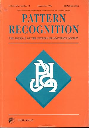 Seller image for Pattern Recognition: The Journal of the Pattern Recognition Society Volume 29, No. 12: December, 1996 for sale by Dorley House Books, Inc.