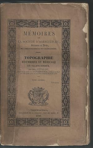 Seller image for Topographie historique et mdicale de Valenciennes. for sale by LA GRIFFE DU LION - Myriam MINNEKEER