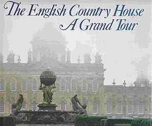 The English Country House: A Grand Tour