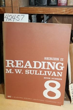 Seller image for M. W. Sullivan Series II Reading, Book Number 8 for sale by Princeton Antiques Bookshop