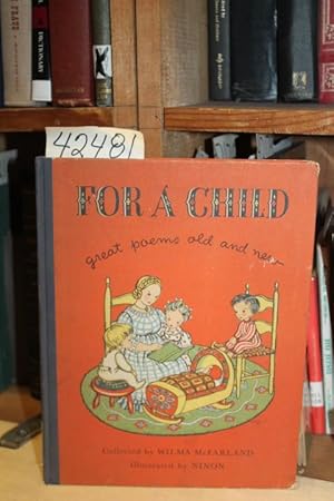 Image du vendeur pour For A Child Great Poems Old and New mis en vente par Princeton Antiques Bookshop