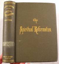 The Battle-Ground of the Spiritual Reformation