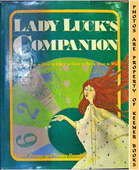 Image du vendeur pour Lady Luck's Companion : How To Play - How To Enjoy - How To Bet - How To Win mis en vente par Keener Books (Member IOBA)