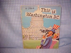 Immagine del venditore per This Is Washington, D.C. venduto da Gene The Book Peddler