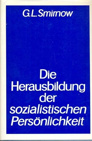 Image du vendeur pour Die Herausbildung der sozailistischen Persnlichkeit mis en vente par Online-Buchversand  Die Eule