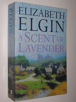 Image du vendeur pour A Scent of Lavender mis en vente par Manyhills Books