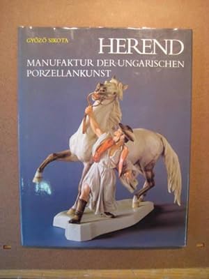 Herend (Manufaktur der ungarischen Porzellankunst)