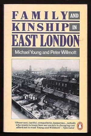 FAMILY AND KINSHIP IN EAST LONDON
