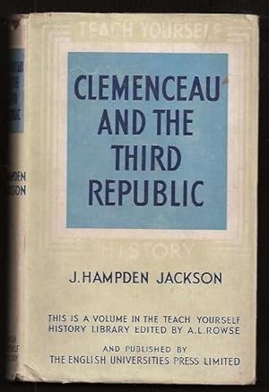 CLEMENCEAU AND THE THIRD REPUBLIC