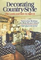 Imagen del vendedor de DECORATING COUNTRY-STYLE : The Look and How to Have It a la venta por Carnegie Hill Books