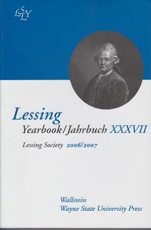 Bild des Verkufers fr Lessing Yearbook / Jahrbuch XXXVII, 2006/2007 : Proceedings of the Tucson Lessing Conference 1007. Edited for the Lessing Society by Steven D. Martinson (University of Arizona) and Richard E. Schade (University of Cincinnati) Book Reviews edited by Herbert Rowland (Purdue University) zum Verkauf von Antiquariat Carl Wegner