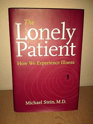 Seller image for The Lonely Patient: How We Experience Illness for sale by Cariad Books