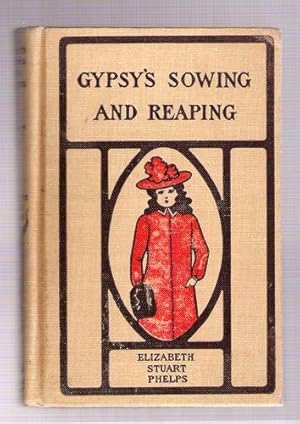 Gypsy's Sowing and Reaping