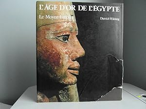 Bild des Verkufers fr L'Age d'or de l'Egypte Le Moyen Empire zum Verkauf von Bidonlivre