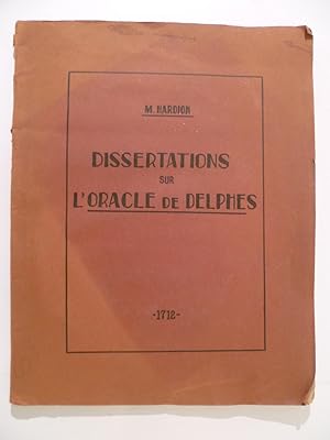 Dissertations sur l'oracle de Delphes.Tiré à part du Tome III.