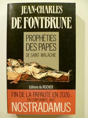 Histoire et Prophétie des Papes. Fontbrune interprète de Malachie.