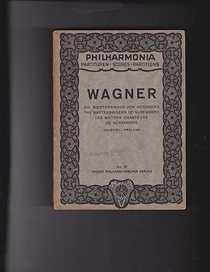 Seller image for Die meistersinger Von Nurnberg.vorspiel, Prelude for sale by Meir Turner