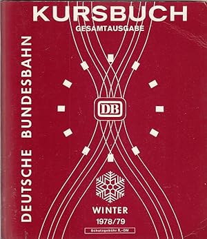 Deutsche Bundesbahn : Kursbuch Gesamtausgabe Winter 01.10.1978 - 26.05.1979 [6 Teile] / HRsg. v. ...